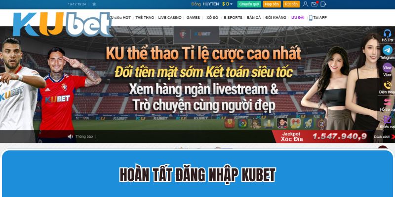 Hoàn tất đăng nhập Kubet