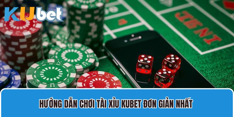 Tài xỉu kubet