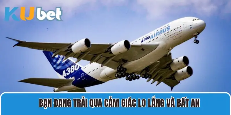 Anh em đang trải qua cảm giác lo lắng khi thấy máy bay nhào lộn