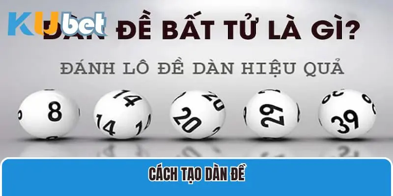 Bật Mí Cách Tạo Dàn Đề Đảm Bảo “Đánh Đâu Trúng Đó”