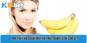 Mơ Ăn chuối