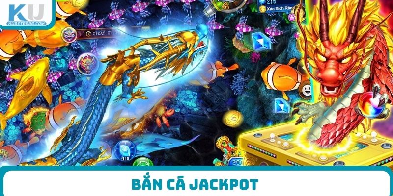 Bắn cá Jackpot